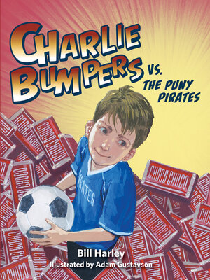 cover image of Charlie Bumpers vs. the Puny Pirates
